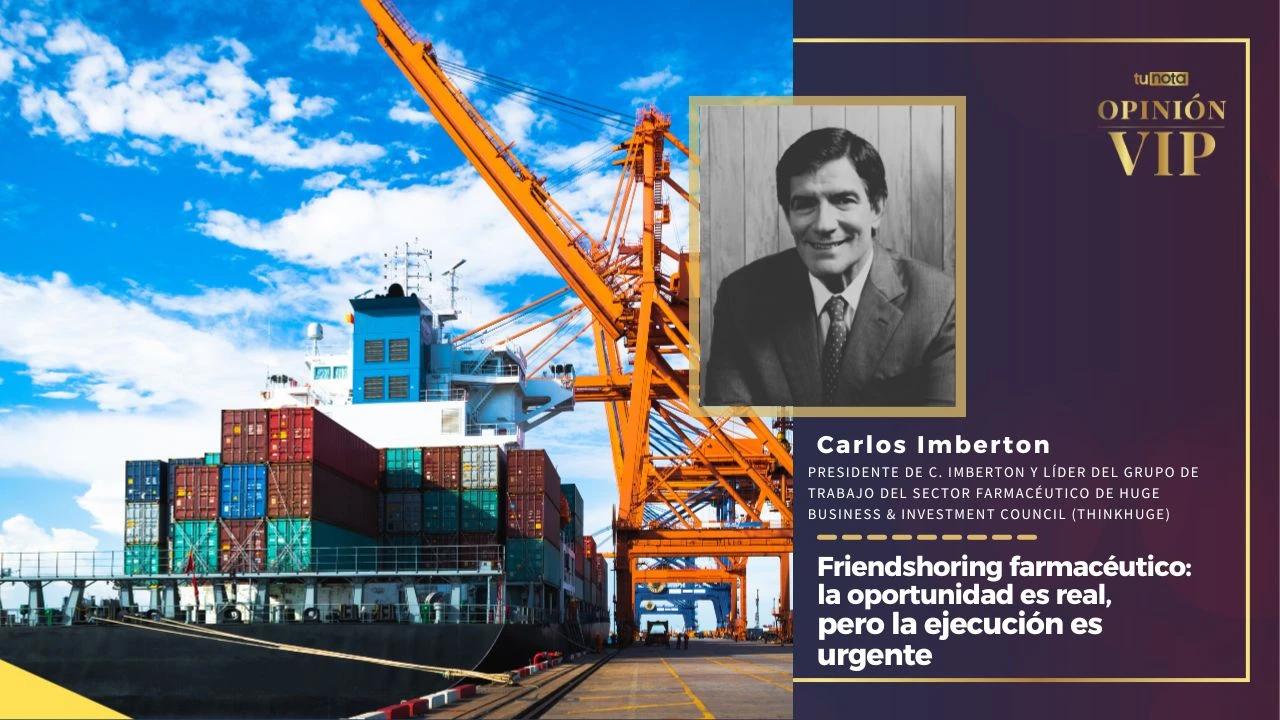 Imagen de Friendshoring farmacéutico: la oportunidad es real, pero la ejecución es urgente