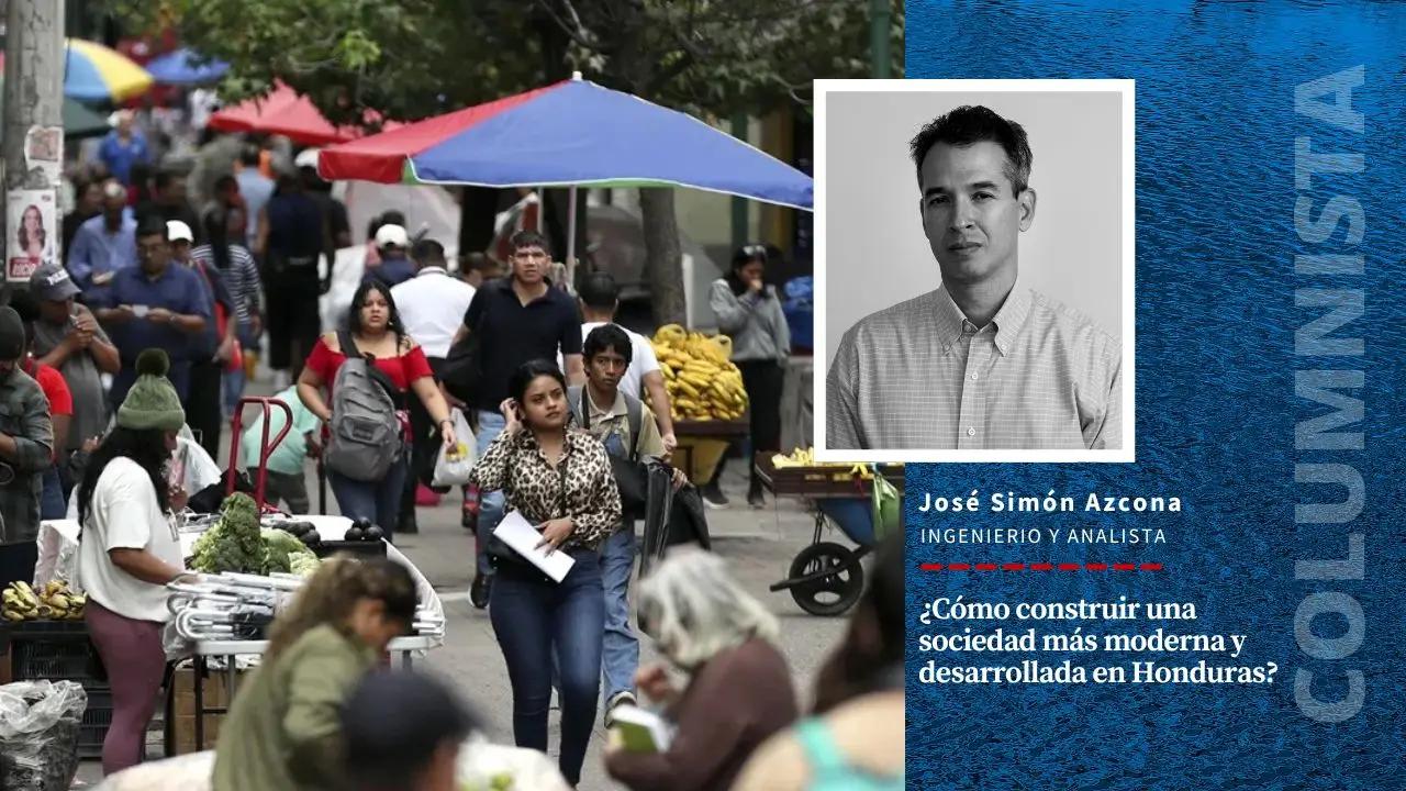 Imagen de ¿Cómo construir una sociedad más moderna y desarrollada en Honduras?