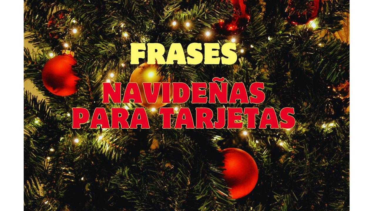 Frases navideñas para tarjetas: estos son los texto más bonitos para ...