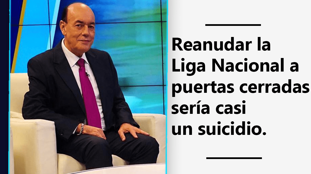 Julio César Núñez: Reanudar la Liga Nacional a puertas cerradas sería casi un suicidio Imagen de Julio César Núñez: Reanudar la Liga Nacional a puertas cerradas sería casi un suicidio