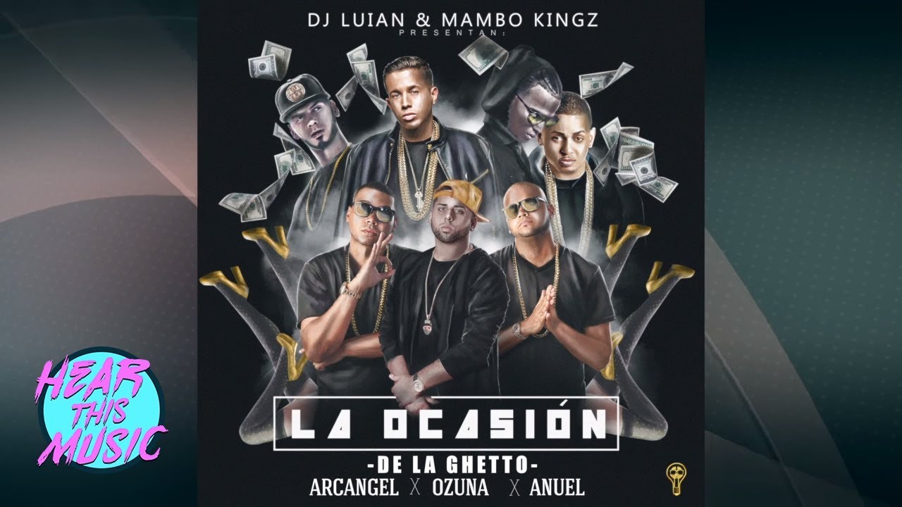 Afiche de promoción para "La Ocasión" junto a Ozuna, De La Guetto, Arcángel y Anuel. Foto: YouTube