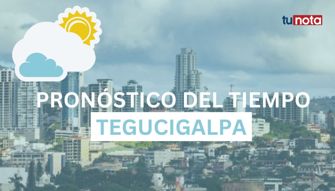 Imagen de Clima de Tegucigalpa hoy 20 de octubre, temperaturas máximas, mínimas y niveles de precipitación