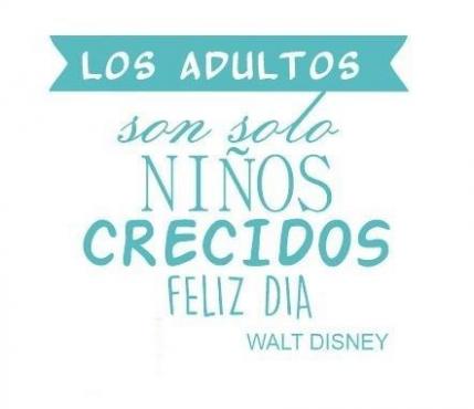 Frase dicha por Walt Disney. Foto: Pinterest