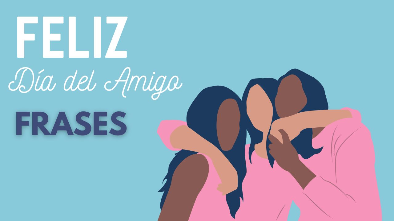 Frases de amistad cortas, palabras para dedicar el Día de la Amistad este 20 de julio Imagen de Frases de amistad cortas, palabras para dedicar el Día de la Amistad este 20 de julio