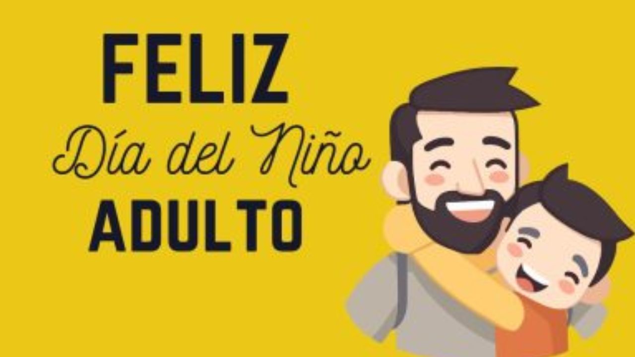 Feliz Día del Niño Adulto: frases para dedicarle a tu niño interior Imagen de Feliz Día del Niño Adulto: frases para dedicarle a tu niño interior