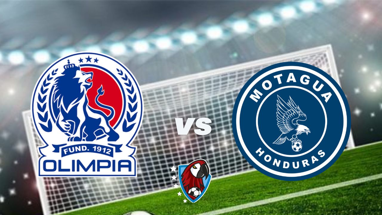 ¿A qué hora juega Olimpia vs Motagua? Canal para ver EN VIVO el clásico ...