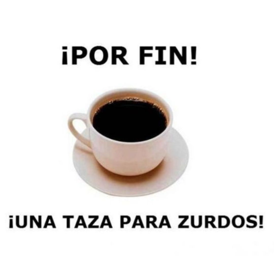 Foto de una taza de café que dice '¡Por fin, una taza para zurdos!'
