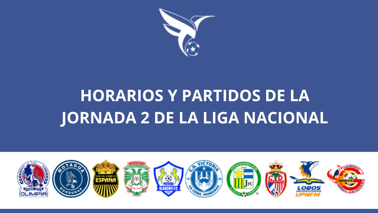 Partidos de la Liga Nacional de Honduras: así se jugará la jornada 2 ...