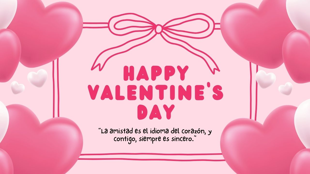 Foto con frases del Día del Amor y la Amistad. 