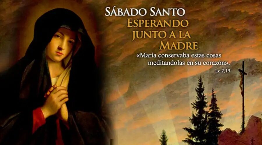 La Virgen María y a la par una frase del Sábado Santo