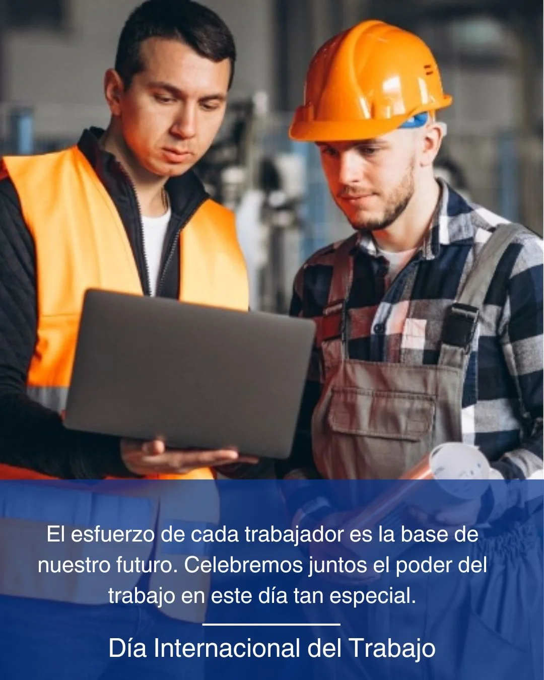 Foto con frases para dedicar en el Día del Trabajador 