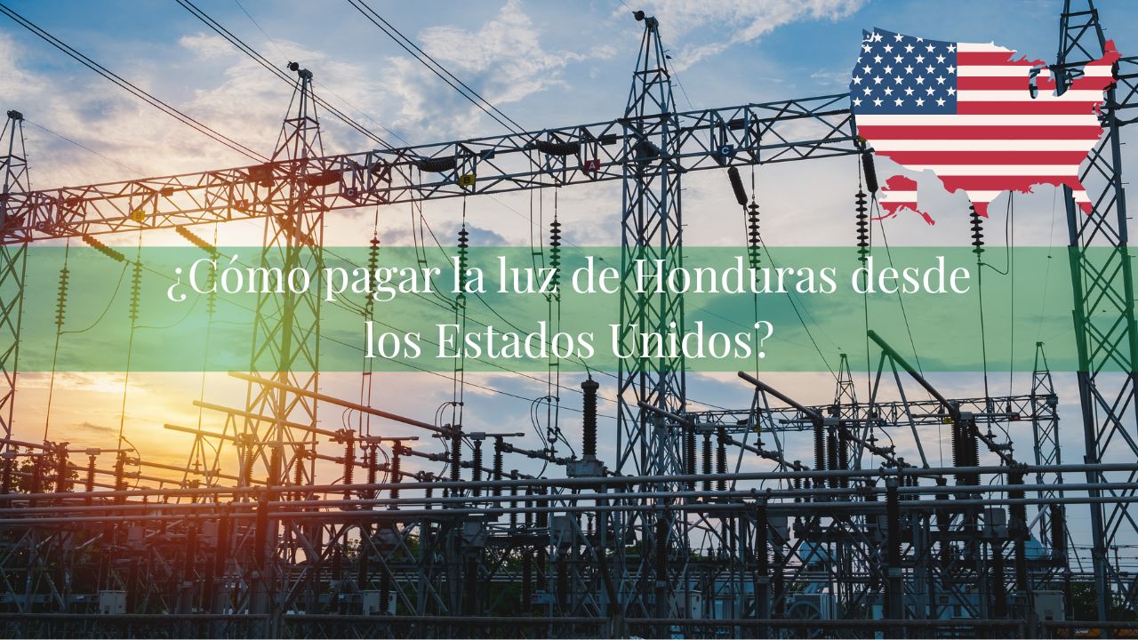 Imagen de Cómo pagar la luz de Honduras desde Estados Unidos: trámite paso a paso