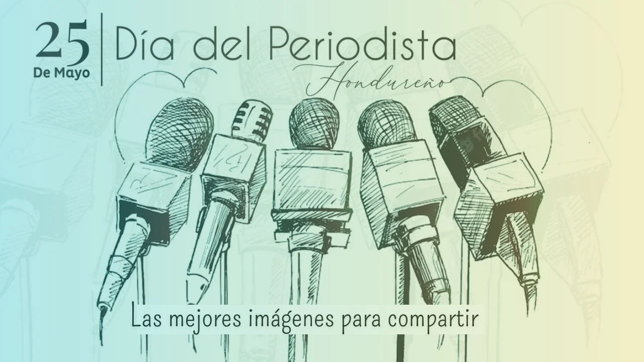 Imagen de Imágenes del Día del Periodista Honduras para compartir este 25 de mayo