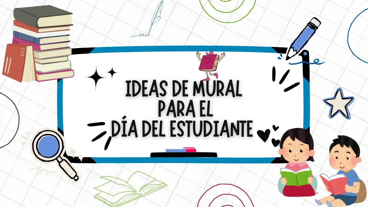 Imagen de Mural Día del Estudiante: ideas, imágenes y cómo elaborar paso a paso