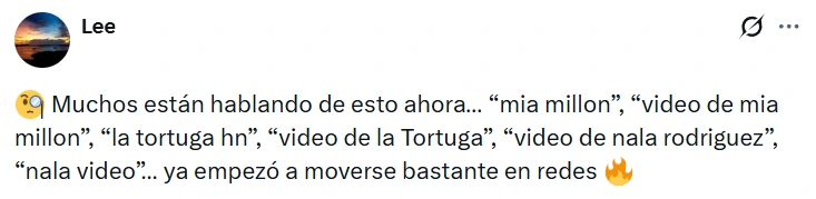 Captura de pantalla de una publicación en la que se habla sobre el supuesto video filtrado de La Tortuga HN, viral en Twitter y Telegram