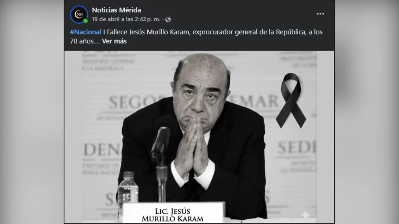 Publicación que informa la noticia falsa sobre la muerte de Jesús Murillo Karam.