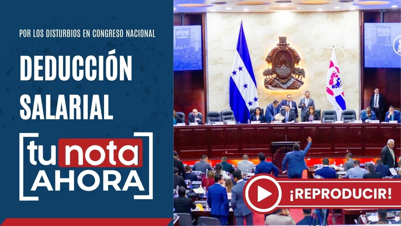 Imagen Principal de Nota: TuNota Ahora: Castigos en el Congreso, caos en salud y violencia en Honduras