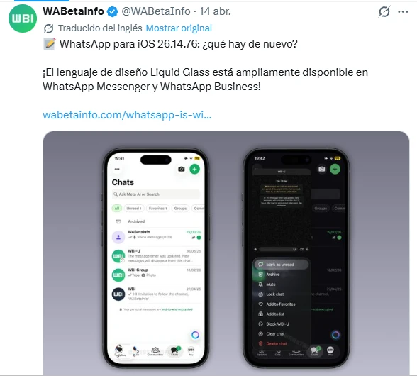 Liquid Glass es un nuevo estilo visual desarrollado para WhatsApp, basado en los principios de diseño de iOS 26. 