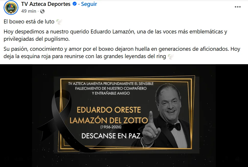 Compañeros de TV Azteca Deportes se pronunciaron en redes tras la muerte de Eduardo Lamazón, recordando su legado en el boxeo