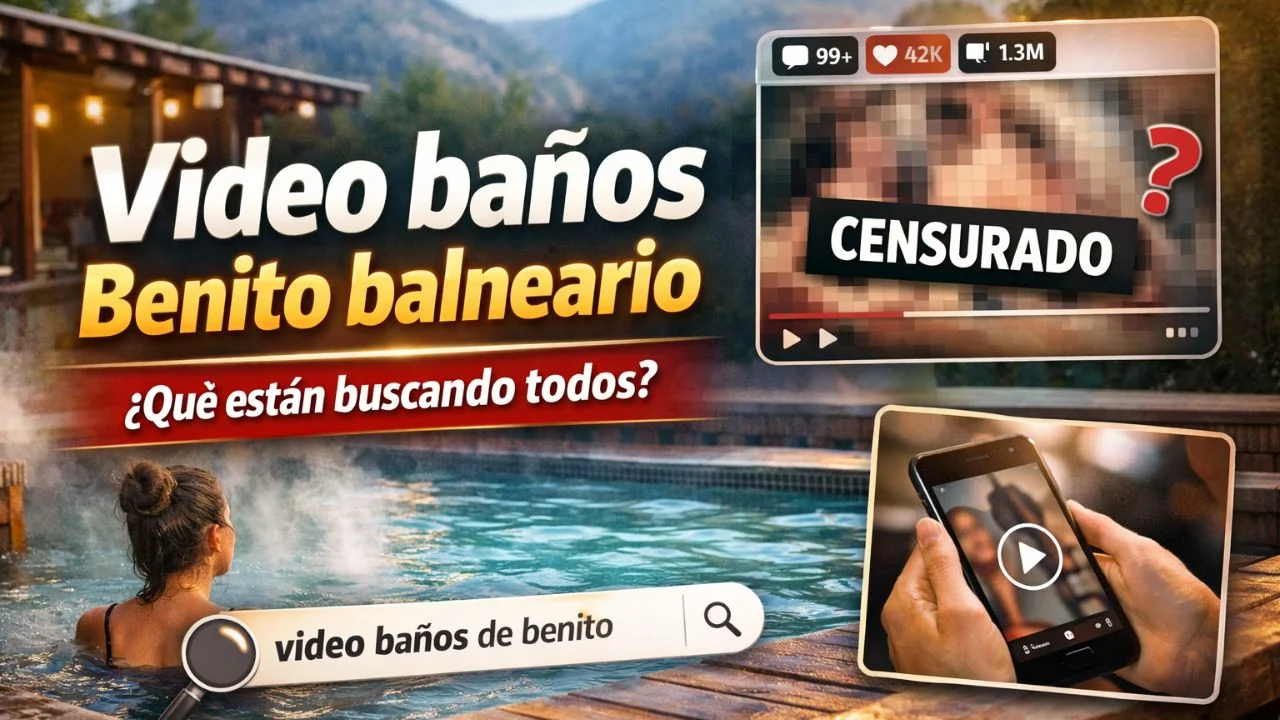 Imagen relacionada a la búsqueda del video en los baños del Balneario de Benito.