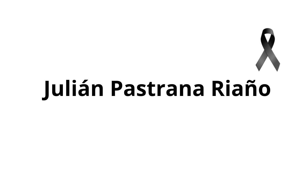 Esquela de el joven Julián Pastrana Riaño: qué le pasó y de qué murió Imagen de Esquela de el joven Julián Pastrana Riaño: qué le pasó y de qué murió