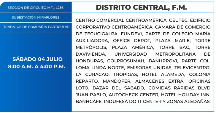 Foto de las Zonas que estarán sin energía de el Distrito Central este sábado 4 de julio, según la ENEE.