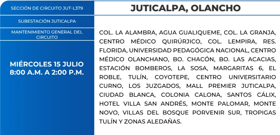 Foto de las Zonas sin energía en Juticalpa, Olancho este miércoles 15 de julio, según la ENEE.