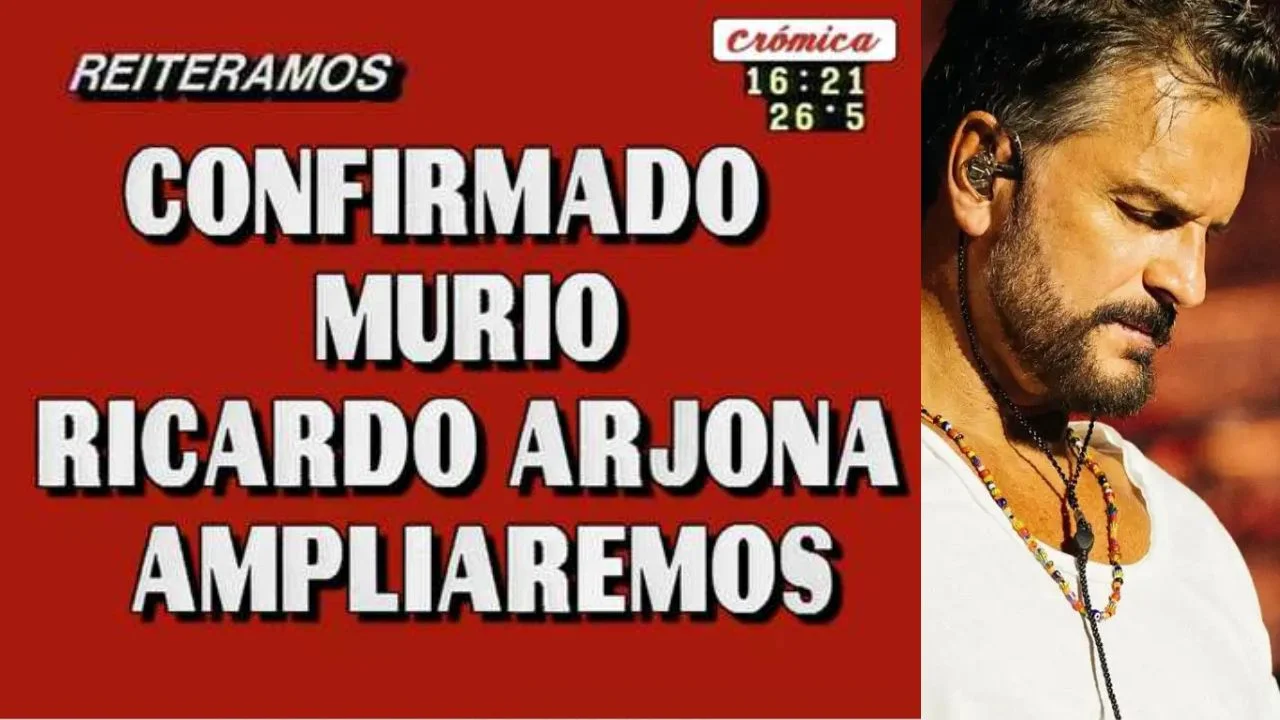 Publicación de la noticia falsa sobre la muerte de Ricardo Arjona.