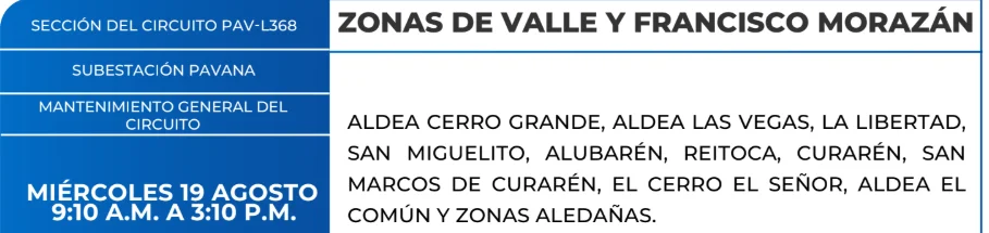 Foto de las Zonas de Valle y Francisco Morazán que estarán sin energía este miércoles 19 de agosto, según la ENEE.