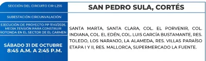Foto de las Zonas de San Pedro Sula que estarán sin energía eléctrica este sábado 31 de octubre, según la ENEE.